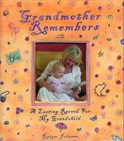 Grandmother Remembers Album 1741244870 Book Cover