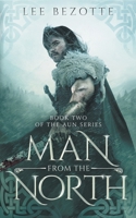 Man from the North 0997691522 Book Cover