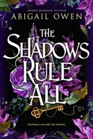 The Shadows Rule All 1649373074 Book Cover
