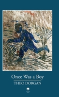 Once Was a Boy 1915629136 Book Cover