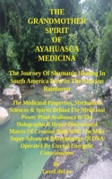 The GrandMother Spirit of Ayahuasca Medicina 1803027169 Book Cover