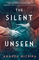 The Silent Unseen: A Novel of World War II 0374313555 Book Cover