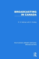 Broadcasting in Canada 1032603895 Book Cover
