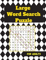 Large Word Search Puzzle for Adults B08BDXM8NP Book Cover