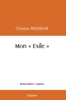 Mon « Exile » (French Edition) 2414585889 Book Cover