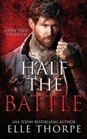 Half the Battle 1922760145 Book Cover