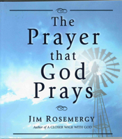 The Prayer That God Prays 0875167950 Book Cover