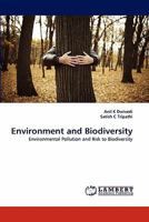 Environment and Biodiversity: Environmental Pollution and Risk to Biodiversity 3838381157 Book Cover