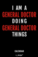 Calendar for General Doctors / General Doctor: Everlasting Calendar / Diary / Journal (365 Days / 3 Days per Page) for notes, journal writing, event planner, quotes & personal memories 1702246353 Book Cover
