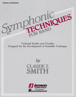 Symphonic Techniques - BB Tenor Sax 0634008366 Book Cover