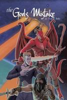 The Gods Mistake 1483455548 Book Cover