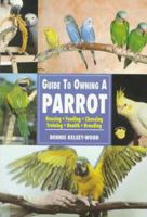 Guide to Owning a Parrot 0793820073 Book Cover
