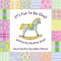 It's Fun To Be One 0692734783 Book Cover
