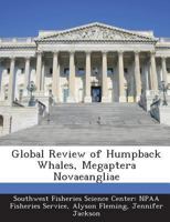 Global Review of Humpback Whales, Megaptera Novaeangliae 128894716X Book Cover