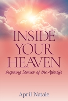 Inside Your Heaven 1737509210 Book Cover