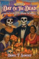 Honoring Day of the Dead “Día de los Muertos” Around the World 1956203710 Book Cover
