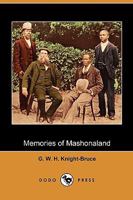 Memories of Mashonaland 1409988341 Book Cover
