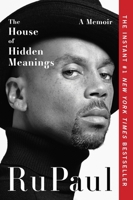 The House of Hidden Meanings: A Memoir 0063263912 Book Cover