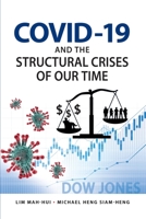COVID-19 and the Structural Crises of Our Time 9814951803 Book Cover