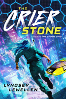 The Crier Stone (Volume 2) (The Chaos Grid) B0DSH4ZR8Z Book Cover