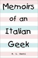 Memoirs of an Italian Geek 0595284582 Book Cover