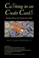Cashing in on Credit Cards 1466908092 Book Cover
