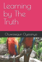 Learning by The Truth B084DFZ814 Book Cover