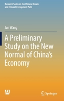 A Preliminary Study on the New Normal of China's Economy 9811653356 Book Cover