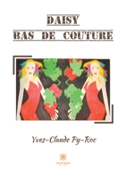 Daisy Bas de couture B09PV35TR8 Book Cover