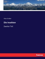 Die Insekten: Zweiter Teil 3744690091 Book Cover