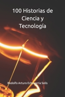 100 Historias de Ciencia y Tecnología B09GCVNT16 Book Cover