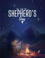 The Call of a Shepherd's Song 1968432019 Book Cover