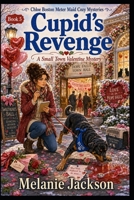 Cupid's Revenge 1456577573 Book Cover