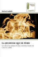 La jeunesse qui se perd (French Edition) 6208852242 Book Cover