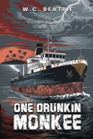 One Drunkin' Monkee 1967963088 Book Cover