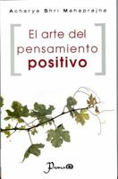 El arte del pensamiento positivo / The Art of Positive Thinking 6074571082 Book Cover