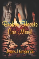 Broken Hearts Can Mend 1487442653 Book Cover