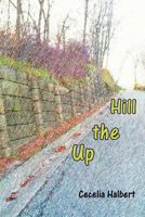 Up The Hill 1479725625 Book Cover