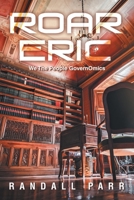 Roar Eric: We The People GovernOmics B0F4L29K29 Book Cover
