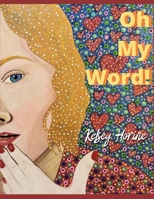 Oh My Word! B0FT955L78 Book Cover