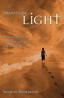 Enticed by the Light: The Terrifying Story of One Woman's Encounter With the New Age 1610971515 Book Cover