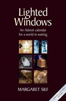 Lighted Windows: Advent Reflections for a World in Waiting 0835898865 Book Cover