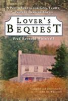 Lover's Bequest 1441506179 Book Cover