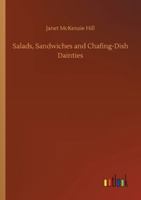 Salads, sandwiches and chafing-dish dainties, 1499360932 Book Cover