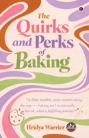 The Quirks and Perks of Baking B0GQNCSPVW Book Cover