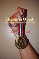 Cherokee Quest 138760628X Book Cover