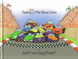 Twelve More Little Race Cars by Pruett, Scott and Judy (2001) Hardcover 096706001X Book Cover