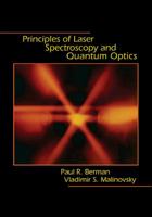 Principles of Laser Spectroscopy and Quantum Optics 0691140561 Book Cover