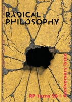 Radical Philosophy 2.13 / Autumn 2022 1914099028 Book Cover