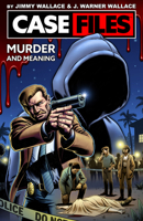 Case Files Vol. I: Murder and Meaning 0830785884 Book Cover